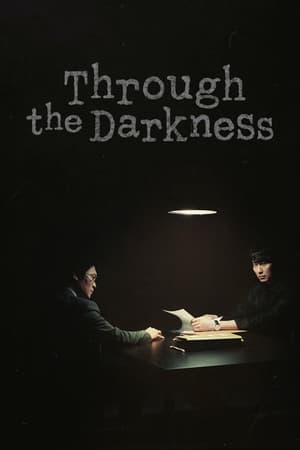 Through the Darkness Season 1 What Must We Remember? 2022