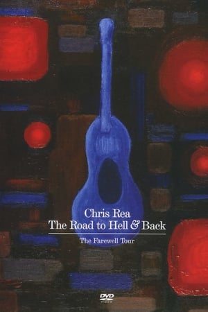 Poster Chris Rea: The Road to Hell and Back (2006)