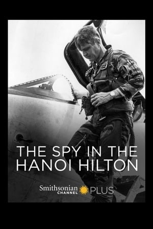 Poster The Spy in the Hanoi Hilton 2015
