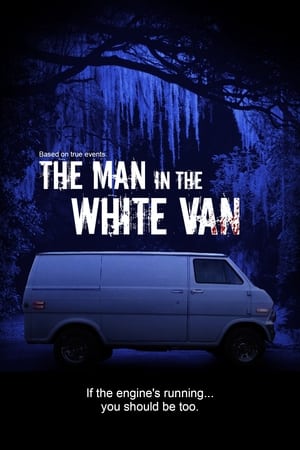 Poster The Man In The White Van 2024