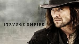 Strange Empire film complet