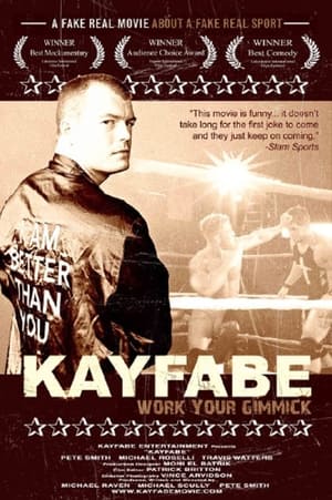 Image Kayfabe: A Fake Real Movie About A Fake Real Sport