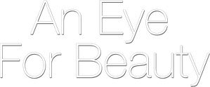 An Eye for Beauty