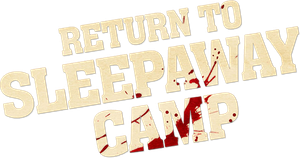 Return to Sleepaway Camp