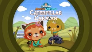 Octonauts: Above & Beyond The Octonauts and the Caterpillar Caravan