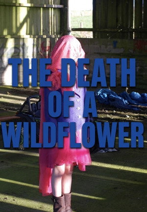 Death Of A Wildflower