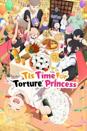 ‘Tis Time for “Torture,” Princess Season 2