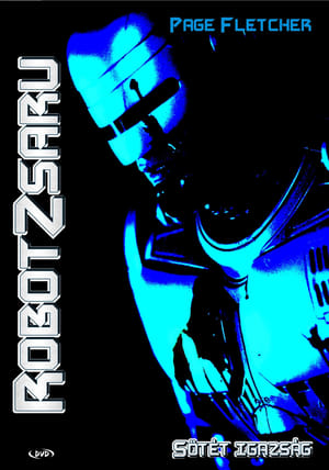 Poster Robotzsaru 4 - Sötét igazság 2001