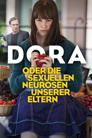 Poster Dora oder Die sexuellen Neurosen unserer Eltern 2015