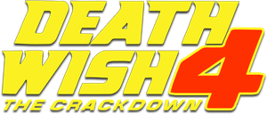 Death Wish 4: The Crackdown