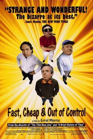 Poster Fast, Cheap & Out of Control (1997)