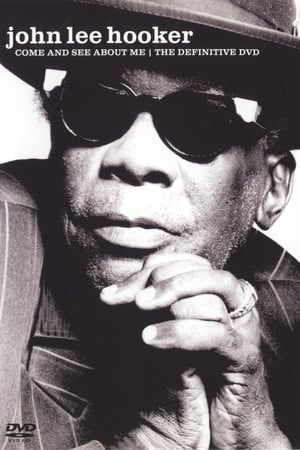 John Lee Hooker: Come and See About Me poster