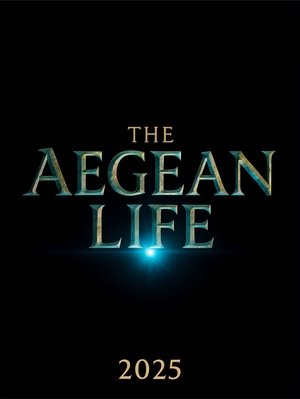 The Aegean Life (2025)