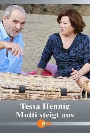 Poster Tessa Hennig - Mutti steigt aus 2013