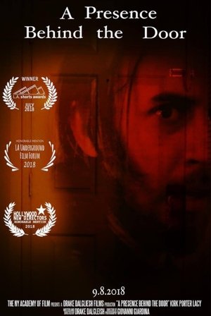 Poster A Presence Behind the Door (2018)