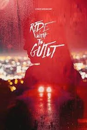 Poster Ride with the Guilt (2020)