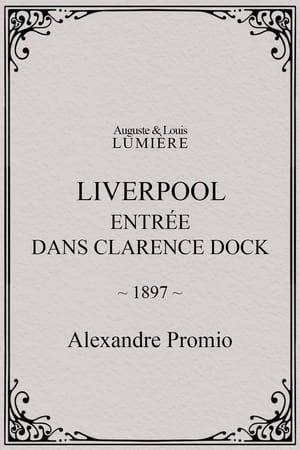 Poster Liverpool, entrée dans Clarence Dock 1897