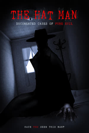 Poster The Hat Man: Documented Cases of Pure Evil 2019