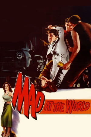 Poster Mad at the World 1955