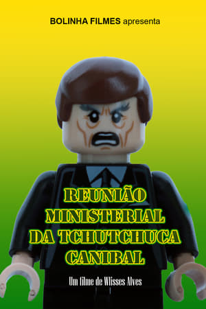 Poster Reunião Ministerial da Tchutchuca Canibal (2023)