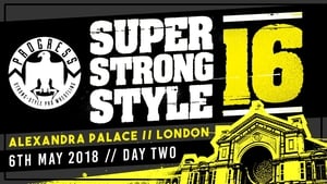 PROGRESS Chapter 68: Super Strong Style 16 - Day 2