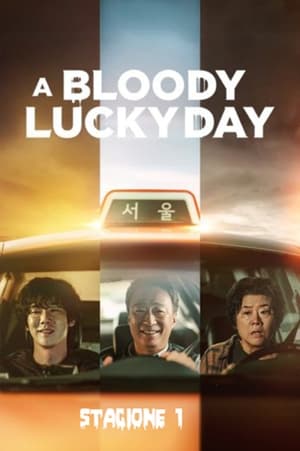 A Bloody Lucky Day: Stagione 1