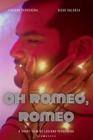Oh Romeo, Romeo