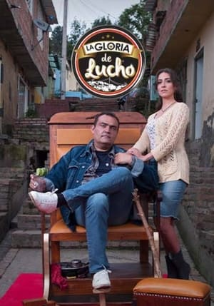 Poster La gloria de Lucho Season 1 Episode 54 2020