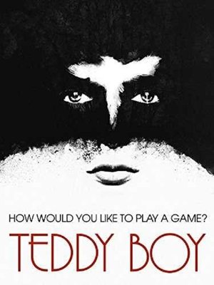 Teddy Boy Teddy Boy