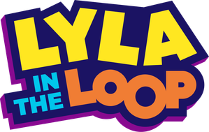 Lyla in the Loop