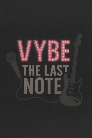 VYBE: The Last Note