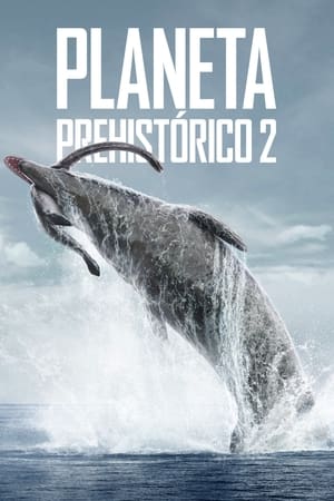 Planeta prehistórico: Temporada 2