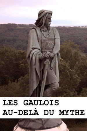 Les Gaulois au-delà du mythe