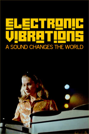 Poster Electronic Vibrations: A Sound Changes the World (2022)