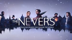 The Nevers Season 1 (1-6) 2021