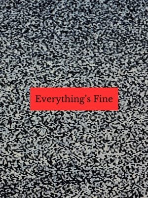 Image Everything's Fine