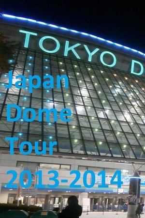 Poster di Japan Dome Tour 2013-2014