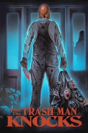 Click for trailer, plot details and rating of When The Trash Man Knocks (2023)