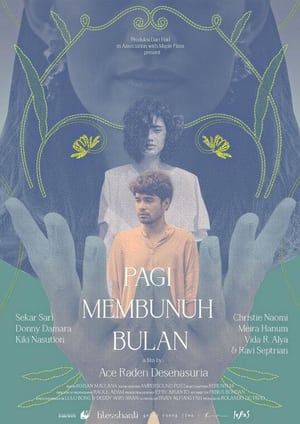 Poster Pagi Membunuh Bulan (2023)