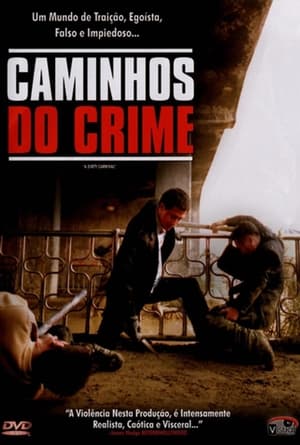 Assistir Caminhos do Crime Online Grátis