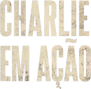 Charlie em Ação