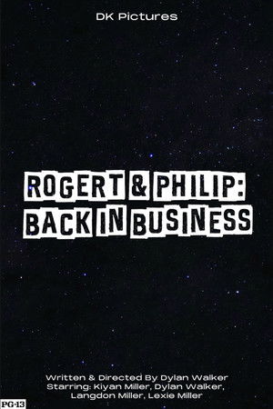 Rogert & Philip: Back in Business