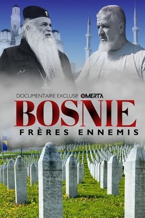 Bosnie : Frères ennemis