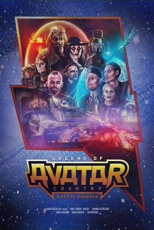 Legend Of Avatar Country: A Metal Odyssey (2019) Film ...