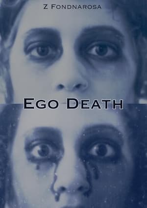 Ego Death film complet