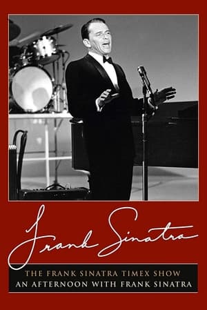 Image The Frank Sinatra Timex Show: An Afternoon with Frank Sinatra