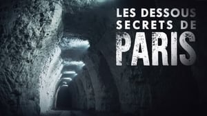 Les dessous secrets de Paris