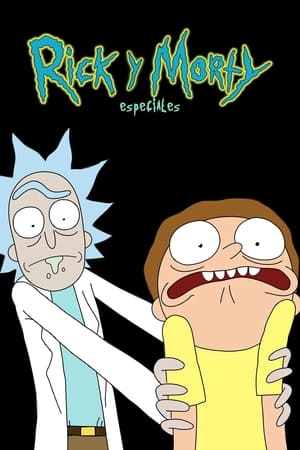 Rick y Morty: Especiales