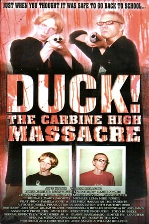 Poster di Duck! The Carbine High Massacre