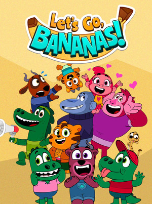 Let’s Go, Bananas!